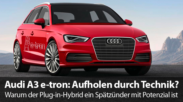 Audi A3 etron Aufmacher1