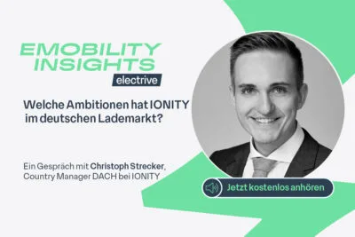 electrive podcast emobility insights beitragsbild christoph strecker ionity 1200x800px