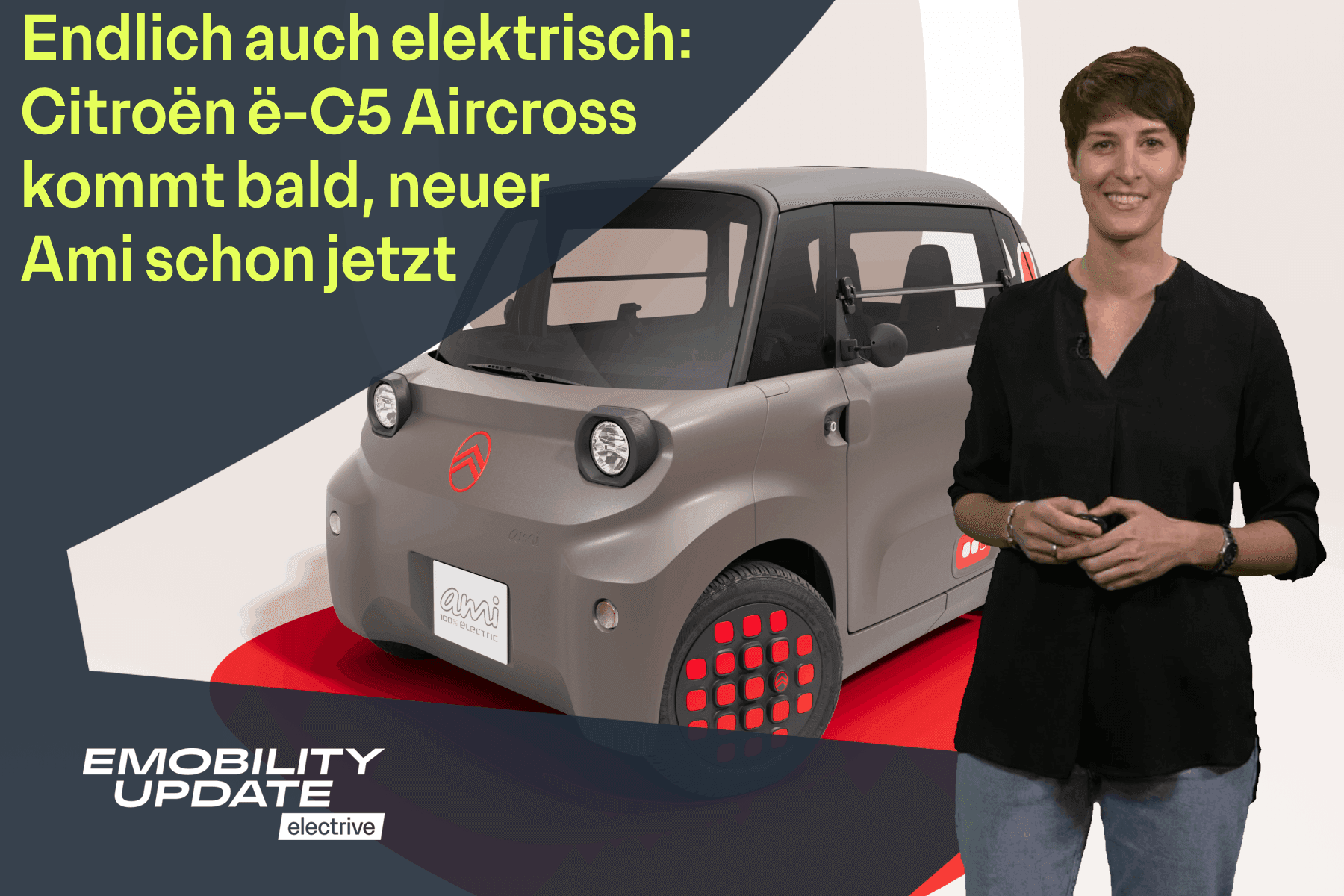 Citröen C5 Aircross jetzt rein elektrisch / Ami ab 6. Mai für 7.990 € bestellbar