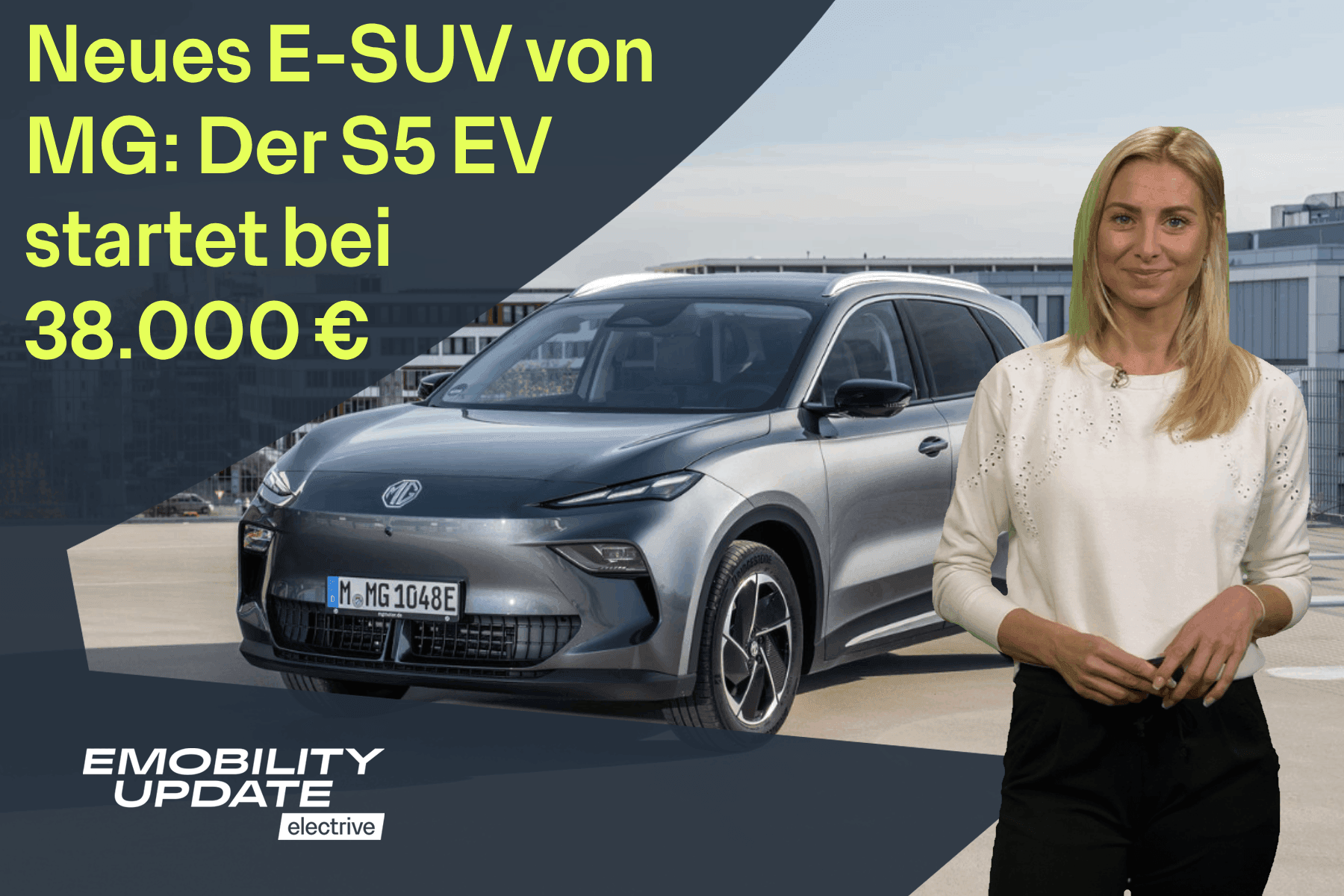 In Kürze bestellbar: MG S5 EV geht ab 38.000 € in Deutschland an den Start
