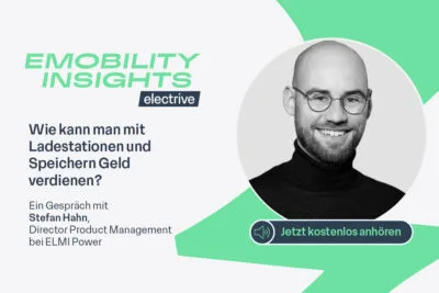 Electrive podcast emobility insights beitragsbild stefan hahn elmi power 1200x800px