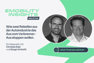 Electrive podcast emobility insights beitragsbild christian eder u gregor schmitt rebellen 1200x800px